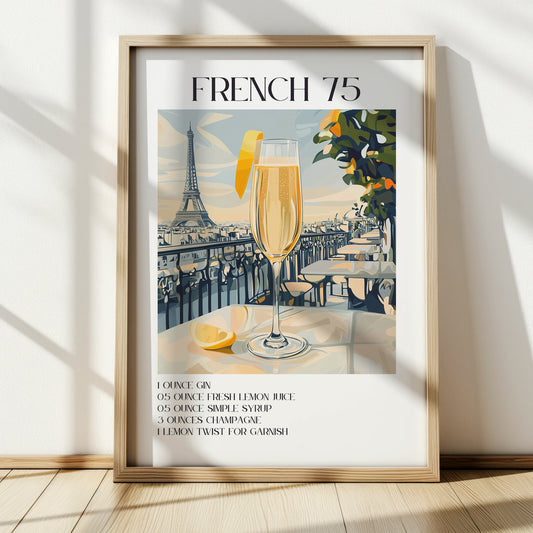 French 75 Cocktail Poster | Elegant Recipe Print for Home Bar Decor & Kitchen Art | Unique Gift for Cocktail Lovers